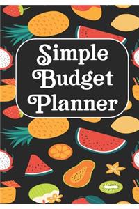 Simple Budget Planner: Personal Finance Planner Organizer for Debt Free Money Management Income expense and Savings log book