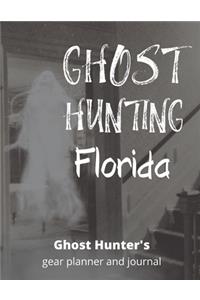Ghost Hunting Florida