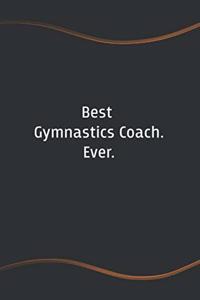Best Gymnastics Coach. Ever