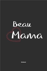 Beau Mama Notebook