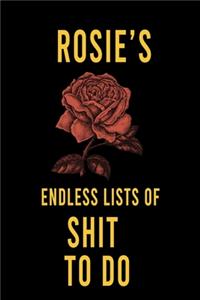 Rosie's Endless Lists of Shit to do