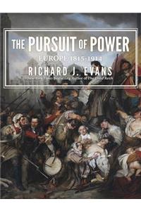 The Pursuit of Power