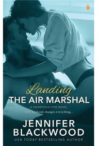 Landing the Air Marshal