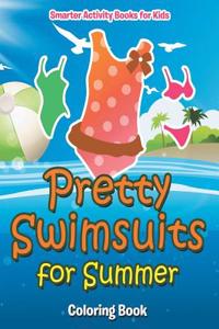 Pretty Swimsuits for Summer Coloring Book