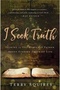 I Seek Truth