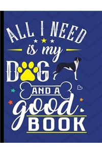 All I Need Is My Dog And A Good Book