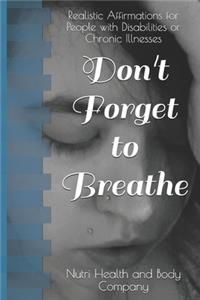 Don't Forget to Breathe