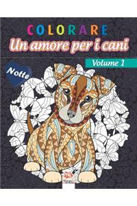 colorare - Un amore per i cani - Volume 1 - Notte