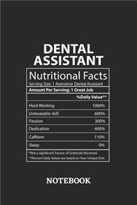 Nutritional Facts Dental Assistant Awesome Notebook