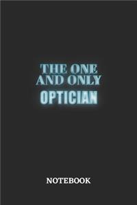 The One And Only Optician Notebook
