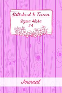 Sisterhood Is Forever Sigma Alpha