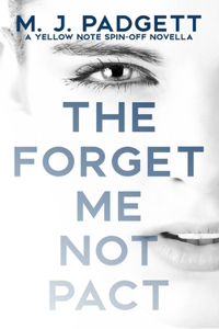 Forget Me Not Pact