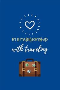 In a Relationship With Traveling