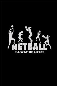 Netball a way of life