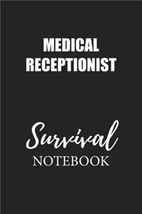 Medical Receptionist Survival Notebook