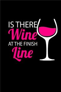 Is There Wine At The Finish Line