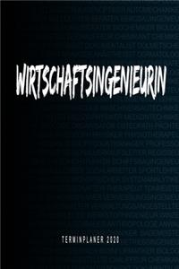 Wirtschaftsingenieurin - Terminplaner 2020