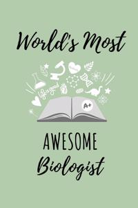 World's Most Awesome Biologist