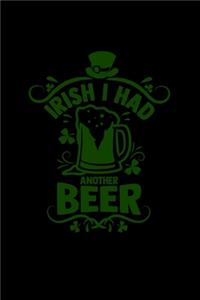 Irish I had another beer
