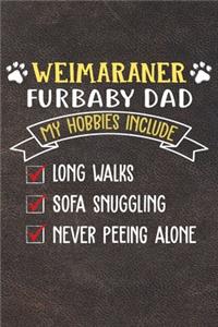 Weimaraner Furbaby Dad