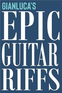 Gianluca's Epic Guitar Riffs