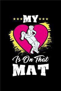 Wrestling Notebook My Heart Is On That Mat