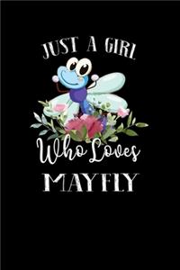 Just a Girl Who Loves Mayfly
