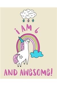 I Am 6 And Awesome