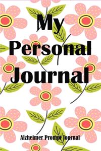 My Personal Journey Alzheimer Prompt Journal