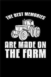 The Best Memories Are Made On The Farm