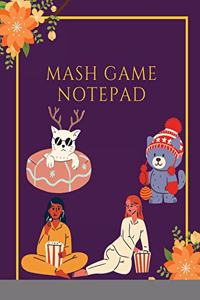 MASH Game Notepad