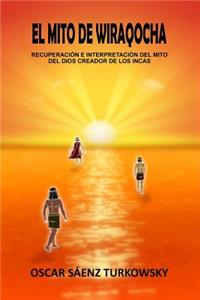El Mito de Wiraqocha