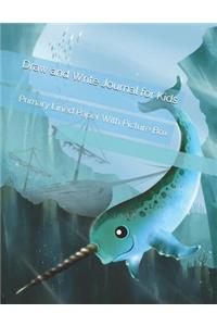 Draw and Write Journal for Kids