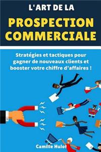 L'art de la prospection commerciale
