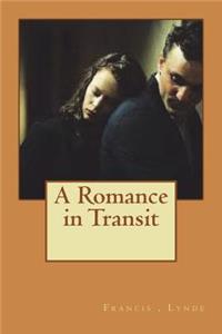 A Romance in Transit