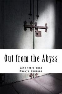 Out from the Abyss