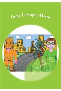 Tomy Le Super-Heros