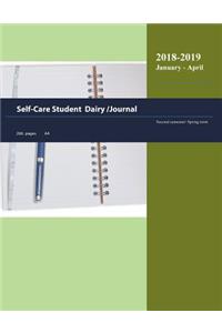 Self-Care Student Diary/Journal: Spring Term/Second Semester - 2018-2019; January - April