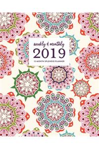 Weekly & Monthly 2019 12-Month Splendid Planner