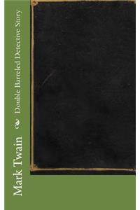 Double Barreled Detective Story