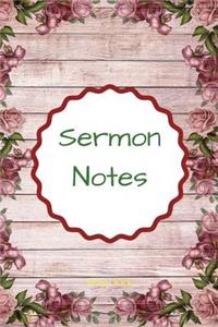 Sermon Notes: 6 X 9, Bible Study Journaling, Daily or Weekly Personal Notes, Church Sermons - Roses