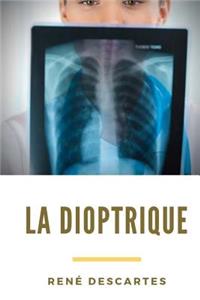 La dioptrique
