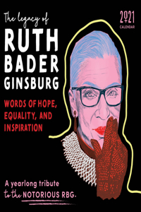2021 The Legacy of Ruth Bader Ginsburg Wall Calendar