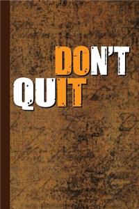 Don't Quit