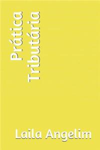 Prática Tributária