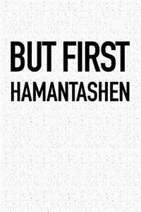 But First Hamantashen