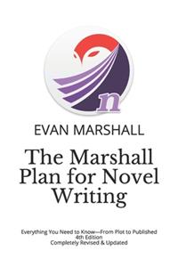 The Marshall Plan for Novel Writing