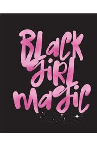 Black Girl Magic