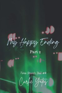 My Happy Ending Part 2