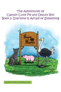 The Adventures of Captain Cutie Pie and Deputy Boo